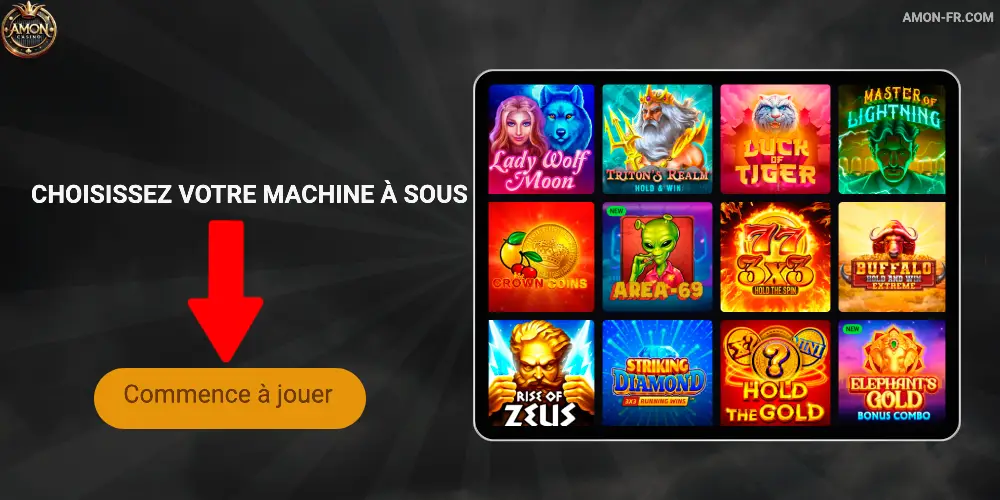 Choisissez votre machine à sous Amon
