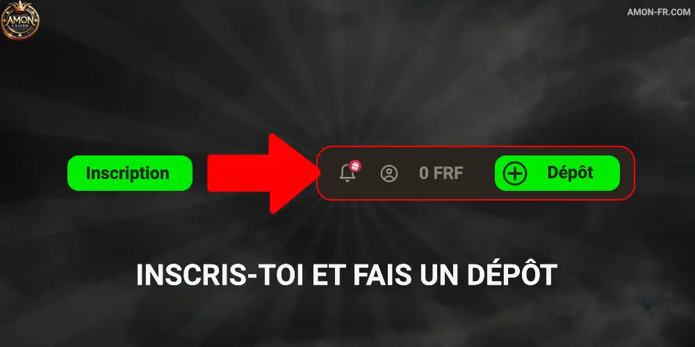 Inscris-toi et fais un dépôt Amon